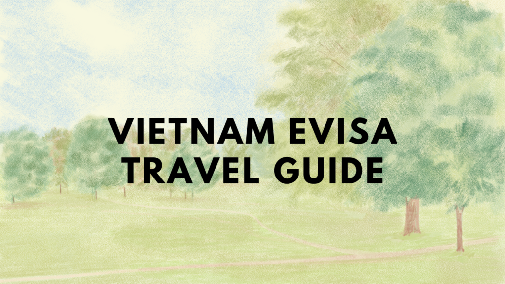 vietnam evisa guide